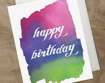Beautiful Watercolor Hand Painted Happy Birthday Card - Lovely Handmade Bday Card - Gorgeous Birthday Card