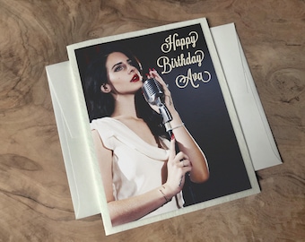 Lana del Rey Birthday Card. Custom Personalized Lana del Ray Bday Card