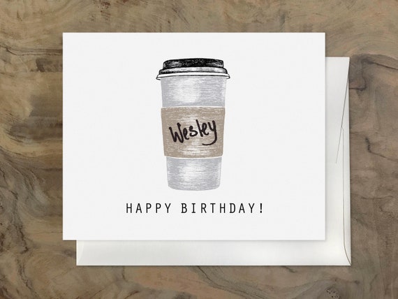 Coffee Birthday Card, Custom Birthday Card, Custom Name Handwritten Birthday Card, Coffee Lover Card