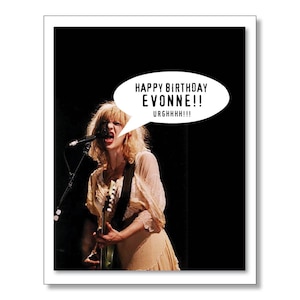 COURTNEY LOVE Happy Birthday Card, Grunge Card - HOLE band. Super Awesome Hilarious Funny Card. Style des années 1990
