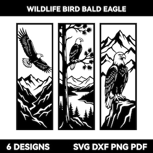 May include: A black and white digital graphic set titled WILDLIFE BIRD BALD EAGLE featuring three vertical panels. The designs show bald eagles in flight, perched on a tree branch, and standing on a rocky cliff with mountain landscapes. Includes 6 DESIGNS SVG DXF PNG PDF.
