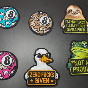 Iron on Patches - Eight Ball, Zero Fu*ks given, Im not lazy I just don’t give a fu*k, not my problem