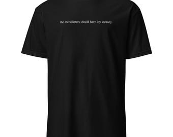 the mccallisters should have lost custody. - funny home alone tee - christmas movie shirt