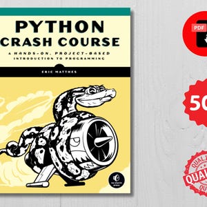 Python Crash Course: A Hands-On, Project-Based Introduction to Programming