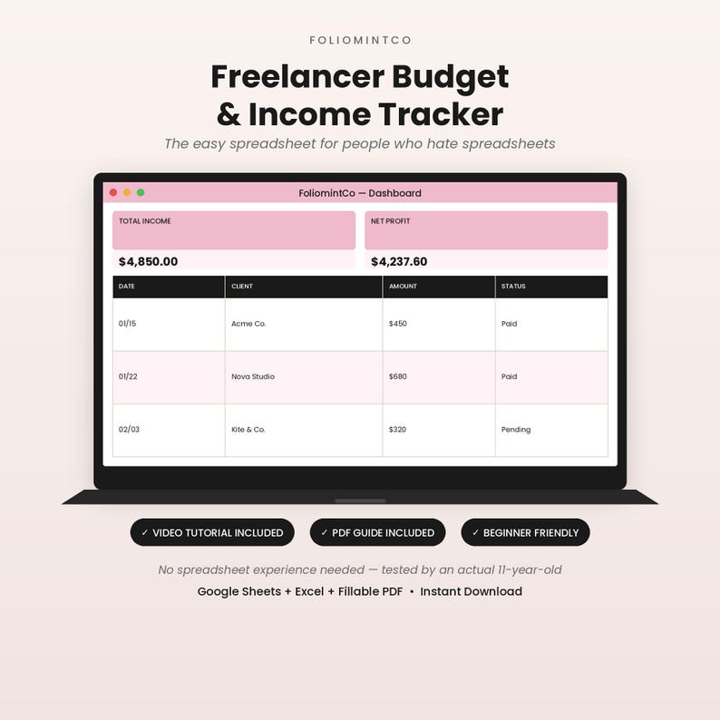 May include: A digital Freelancer Budget & Income Tracker spreadsheet displayed on a laptop screen. The dashboard shows columns for date, client, amount, and status, with pink headers for total income and net profit. Includes video and PDF guides.
