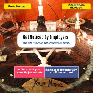 May include: A ritual setup featuring a white pentagram, candles, a black figurine, and a US dollar bill. Text overlays include 'Get Noticed By Employers', 'STOP BEING OVERLOOKED', 'TURN APPLICATIONS INTO OFFERS', 'Free Recast', and 'Ritual photo Included'.