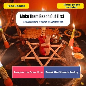 May include: A ritual setup featuring two small human-shaped figures, one red and one white, standing inside a wooden star frame. The scene includes lit candles, incense, and text reading Make Them Reach Out First, A FOCUSED RITUAL TO REOPEN THE CONVERSATION, Reopen the Door Now, and Break the Silence Today.