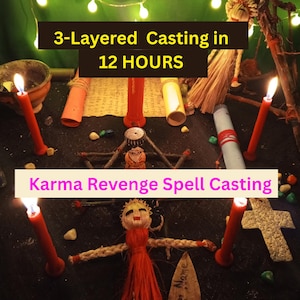 May include: A ritual setup featuring four red candles, a straw doll with a red dress, a wooden star, and rolled papers. Text overlays read 3-Layered Casting in 12 HOURS and Karma Revenge Spell Casting. Small stones and a textured cross are present.