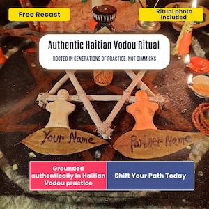 Puede incluir: Un conjunto ritual con dos pequeñas figuras de arcilla sobre hojas secas etiquetadas como Your Name y Partner Name, dispuestas en un marco de estrella de madera. La imagen incluye el texto Authentic Haitian Vodou Ritual, Free Recast y Ritual photo included.