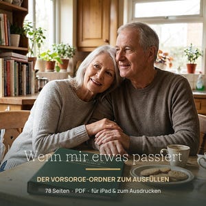 May include: A dark green binder titled "Wenn mir etwas passiert" with the subtitle "DER VORSORGE-ORDNER ZUM AUSFÜLLEN" and "78 Seiten PDF für iPad & zum Ausdrucken" printed on the cover, resting on a wooden table next to a plate of cookies and mugs.