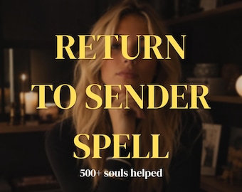 May include: A digital graphic featuring the bold yellow text RETURN TO SENDER SPELL centered over a blurred image of a person. Below the main text, smaller white text reads 500+ souls helped. The overall composition uses high contrast typography.