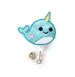 Nina Narwhal - Felt Badge Holder - Cute Badge Reels - Retractable ID Badge Clips - Unique Badge Pulls - Nurse Badge Reels - BadgeBlooms 
