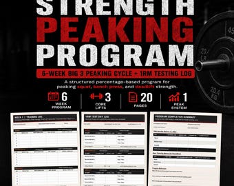 6-Week Strength Peaking Program, Big 3 Powerlifting Log (PDF)