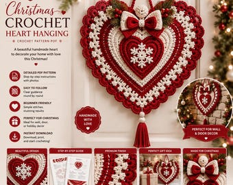 Christmas, Winter, Home Deocor, Crochet Heart Wall Hanging Pattern | Layered Red, Cream, Green (PDF)