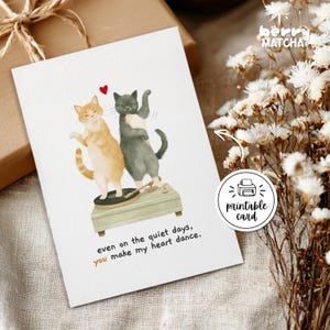 Love Card Printable Digital Download Dancing Cats Romantic Greeting Note Anniversary Valentine Cute Illustration Heartfelt Keepsake Gift