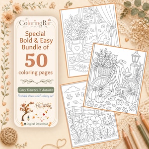 50 Cozy Autumn Flowers Coloring Pages | Bold and Easy Fall Coloring Book for Adults | Stress Relief Printable PDF | Instant Digital Download