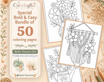 50 Boho Floral Coloring Pages for Adults, Bold and Easy Printable Coloring Book, Flowers, Celestial, Garden, Instant Download PDF