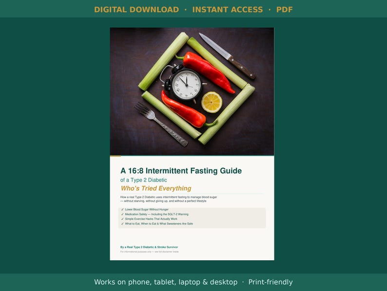 May include: A digital download titled "A 16:8 Intermittent Fasting Guide of a Type 2 Diabetic Who's Tried Everything." The image features a clock, vegetables, and a knife arranged on a dark surface. The guide is print-friendly and works on various devices.