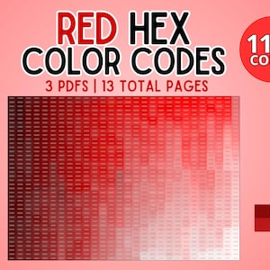 May include: A digital document titled RED HEX COLOR CODES featuring 1120 codes across 3 PDFs and 13 total pages. The graphic displays a grid of various red shades transitioning from dark to light, with two specific hex codes #890A0A and #B91818 shown.