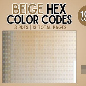 May include: A digital document set titled BEIGE HEX COLOR CODES featuring 1063 CODES across 3 PDFS and 13 TOTAL PAGES. The graphic displays a grid of beige color swatches, a pencil icon, a printer icon, and two specific hex codes #8B7F6C and #9F9079.