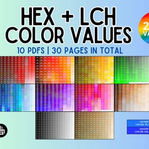 May include: A digital reference guide titled HEX + LCH COLOR VALUES featuring 2000 values across 10 PDFs and 30 pages. The graphic displays a grid of various color swatches, a rainbow circle, colored pencils, and two blue rectangles with specific LCH data.