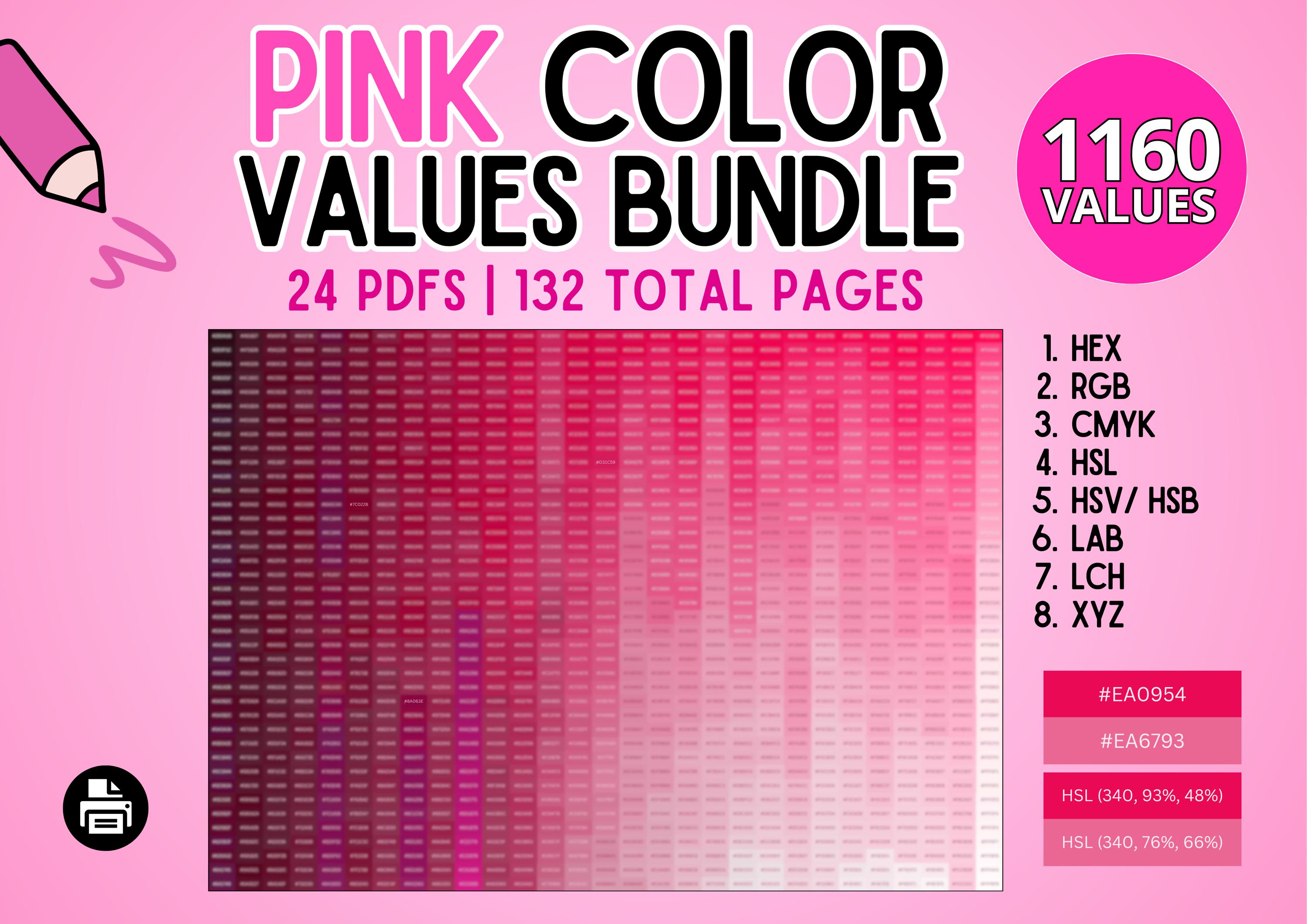 Pink Color Values Bundle: Hex, Rgb, Cmyk, Hsl, Hsv/ Hsb, Lab, Lch