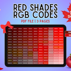 May include: A digital tablet screen displays a grid of 165 red colour swatches with RGB codes. The text reads RED SHADES RGB CODES, PDF FILE | 3 PAGES. Decorative elements include a red bow, a red maple leaf, a red chilli pepper, and a pomegranate.