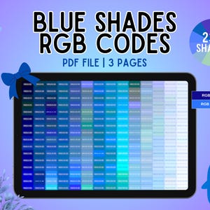 Puede incluir: Una pantalla digital que muestra una cuadrícula de muestras de color azul con el texto BLUE SHADES RGB CODES, PDF FILE | 3 PAGES y 238 SHADES. Un lazo azul está unido a la esquina superior izquierda y un pingüino azul está abajo a la derecha.