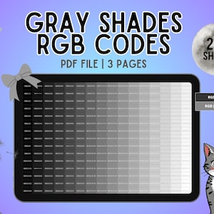 Puede incluir: Un documento digital titulado GRAY SHADES RGB CODES PDF FILE | 3 PAGES con una cuadrícula de 256 muestras de color gris. El gráfico incluye un lazo gris, un círculo lunar, un gato de dibujos animados y semillas de diente de león.