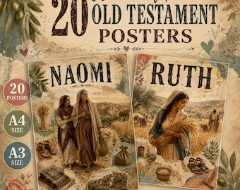 May include: A set of 20 posters titled 20 Women of the Old Testament Posters, featuring illustrations of Naomi and Ruth in a vintage style. The posters include depictions of wheat, sandals, and landscapes, with text labels for A4 and A3 sizes.