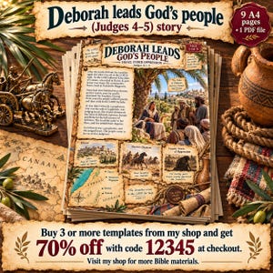 May include: A printable educational document titled Deborah leads God's people, featuring the story from Judges 4-5. The page includes historical illustrations, a map of Canaan, and text describing the narrative. It is a 9-page PDF file set.