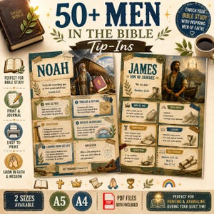 May include: A digital printable set titled 50+ Men in the Bible Tip-Ins featuring two illustrated pages for Noah and James. The pages include historical text, biblical facts, and thematic graphics like an ark, a rainbow, and a crown.