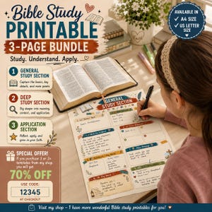 May include: A 3-page Bible study printable bundle featuring a general study section, deep study section, and application section. The document includes sections for theme, scripture, cross-references, definitions, key words, and key verses.