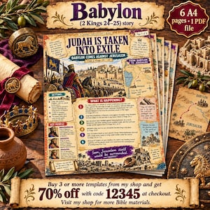May include: A stack of six A4 pages featuring a Bible study lesson titled Judah Is Taken Into Exile, detailing the Babylon and Jerusalem story with historical illustrations, maps, numbered text points, and key figures from 2 Kings 24-25.