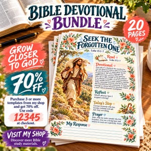May include: A Bible devotional bundle featuring 20 pages of religious study materials. The document includes the title Seek The Forgotten One, Luke 15:1-7, devotional text, reflection questions, a prayer, and a section for written responses.