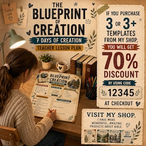 May include: A printed lesson plan titled The Blueprint of Creation 7 Days of Creation Teacher Lesson Plan with text and illustrations. A large sign advertises a 70% discount with code 12345 for purchasing 3 or more templates from the shop.