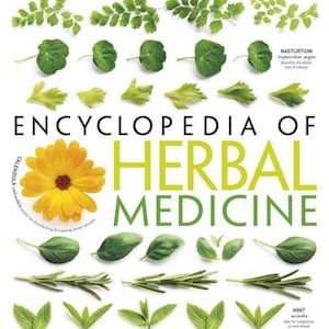 Puede incluir: Una portada de libro titulada Encyclopedia of Herbal Medicine: 550 Herbs and Remedies for Common Ailments. El fondo blanco está decorado con varias hojas verdes, una flor de caléndula amarilla brillante y pequeñas etiquetas de texto.
