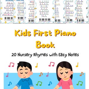 May include: A colorful children's piano book titled "Kids First Piano Book" with 20 nursery rhymes and easy notes. The image includes illustrations of children playing the piano and musical notes.