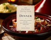 The Hungry Detective Dinner Recipes | 30 Inspired Meals (Printable PDF Cookbook)