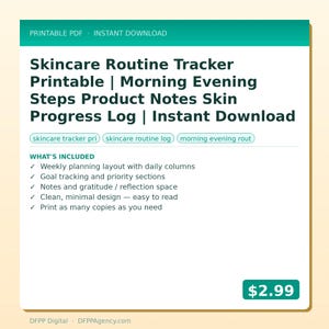 May include: A printable skincare routine tracker in teal and white. The text reads "Skincare Routine Tracker Printable | Morning Evening Steps Product Notes Skin Progress Log | Instant Download." It includes weekly planning, goal tracking, and space for notes and gratitude.