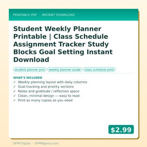 May include: A digital download for a student weekly planner. The design features a teal and white colour scheme with the text "Student Weekly Planner Printable" and details including class schedule, assignment tracker, and goal setting. Includes weekly planning layout, goal tracking, and notes sections.