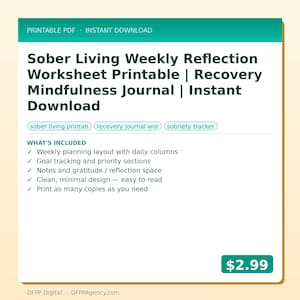 May include: A digital printable PDF titled "Sober Living Weekly Reflection Worksheet Printable." The teal and white design includes sections for weekly planning, goal tracking, and reflection. It is an instant download.