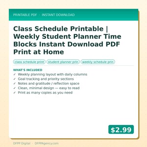 May include: A printable PDF class schedule with a weekly student planner design. The design includes daily columns, goal tracking, and space for notes. The text reads "Printable PDF Instant Download" and "Print at Home."