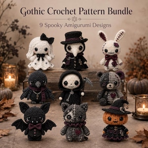 May include: A collection of nine crocheted amigurumi figures featuring gothic themes, including a ghost, plague doctor, rabbit, crow, grim reaper, bear, bat, cat, and pumpkin witch. The text reads Gothic Crochet Pattern Bundle 9 Spooky Amigurumi Designs.