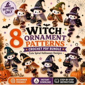 May include: A digital graphic for 8 witch ornament crochet patterns featuring eight crocheted figures with spiral bodies, pointed hats, and Halloween accessories. The text reads 8 WITCH ORNAMENT PATTERNS, CROCHET PDF BUNDLE, and BEGINNER FRIENDLY.