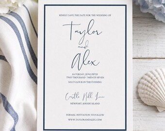 May include: A white wedding invitation with a navy blue border. The text reads "Kindly Save the Date for the Wedding of Taylor and Alex." Additional text includes the date, time, and location in Newport, Rhode Island. Floral and seashell accents surround the invitation.