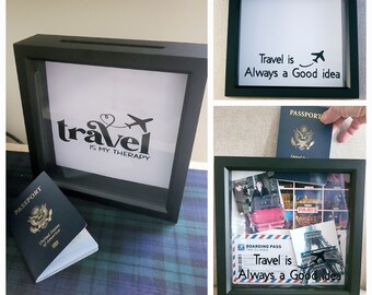 Travel is my Therapy TOP LOADING SLOT Shadow Box Memory Souvenir Photos Tickets Postcards Memorabilia from fav Trip or Travel fund box Gift