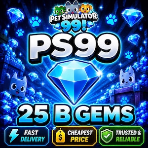May include: A digital graphic for Pet Simulator 99 featuring the text PS99 and 25 B GEMS. The image displays a large central blue diamond, cartoon cat characters, and smaller diamonds against a dark blue background with paw print icons.