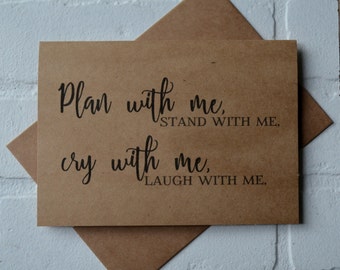 PLAN with me STAND with me laugh with me bridesmaid proposal cards | will you be my maid matron of honor card | personal attendant | wedding