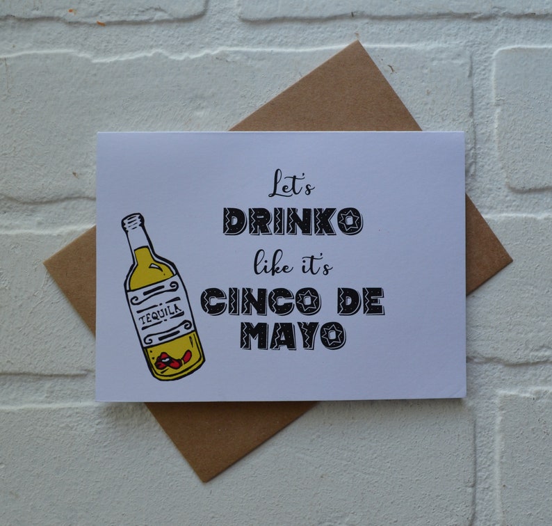 LET'S DRINKO like it's cinco de mayo card  mexican image 3